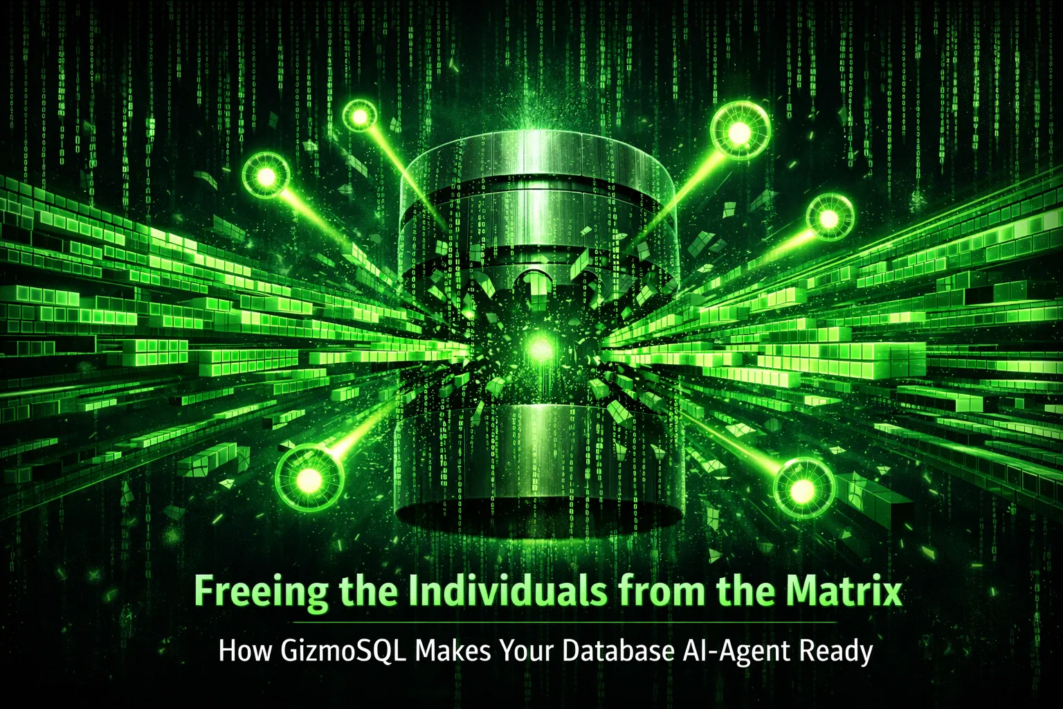 Freeing the Individuals from the Matrix: How GizmoSQL Makes Your Database AI-Agent Ready